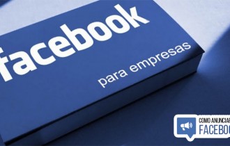 Entenda a importância de ter sua empresa no Facebook